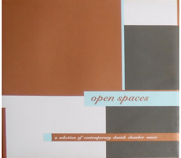 Open Spaces - A Selection Of Contemporary Danish Chamber Music (CD, 2002)