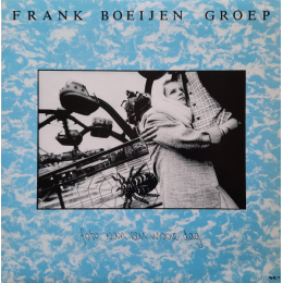 Frank Boeijen Groep - Foto Van Een Mooie Dag (LP, 1985)