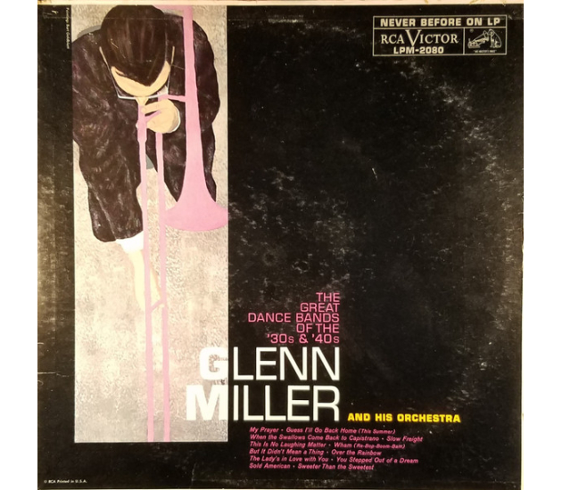 Glenn Miller And His Orchestra - The Great Dance Bands Of The '30s And '40s - LP