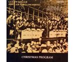 Glenn Miller And The Army Air Force Band - December 18, 1943 I Sustain The Wings Christmas Program - LP