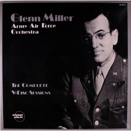 Glenn Miller / Army Air Force Orchestra - The Complete V-Disc Sessions Volume One - LP