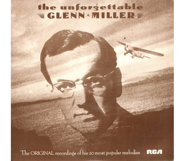Glenn Miller And His Orchestra - The Unforgettable Glenn Miller - LP