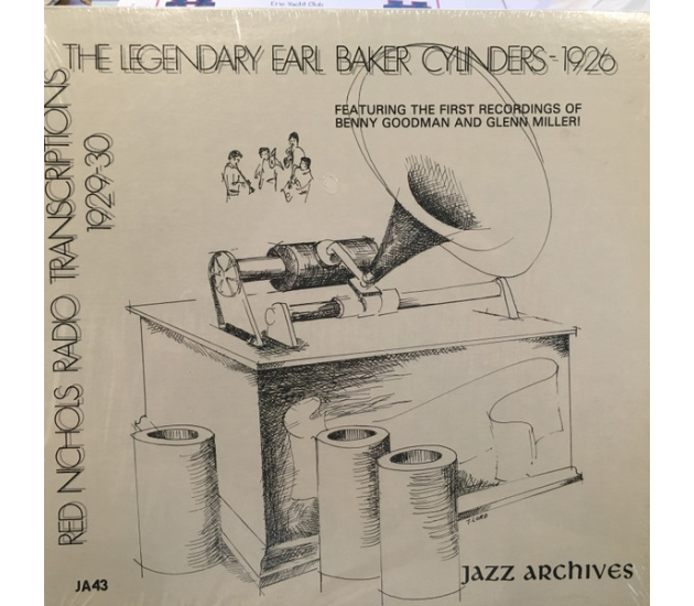 Earl Baker, Red Nichols - The Legendary Earl Baker Cylinders 1926 - Red Nichols Radio Transcriptions 1929-30 - LP