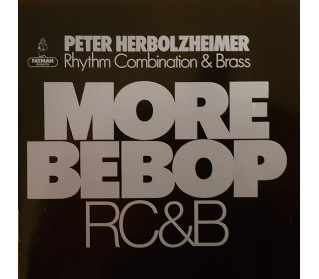 Peter Herbolzheimer Rhythm Combination & Brass - More Bebop (CD, 1989)