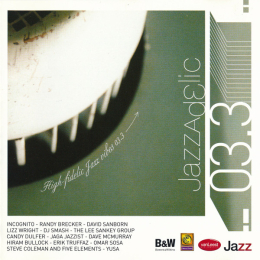 Various - Jazzadelic 03.3 High-Fidelic Jazz Vibes (CD, 2003)