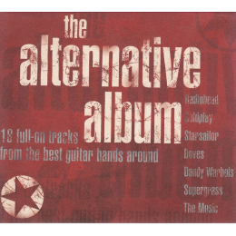 Various - The Alternative Album (CD, 2004)