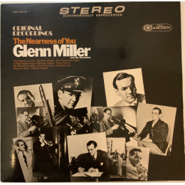 Glenn Miller And His Orchestra - The Nearness of You - LP