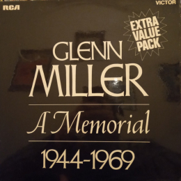Glenn Miller And His Orchestra - Glenn Miller - A Memorial 1944-1969 - LP