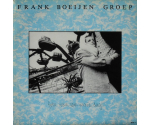 Frank Boeijen Groep - Foto Van Een Mooie Dag (LP, 1985)