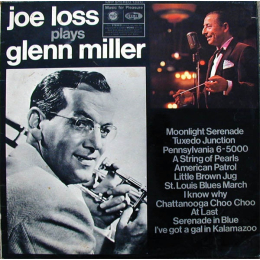 Joe Loss & His Orchestra - Joe Loss Plays Glenn Miller - LP