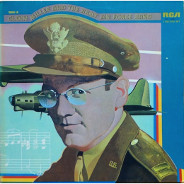 Glenn Miller And The Army Air Force Band - This Is Glenn Miller And The Army Air Force Band - LP
