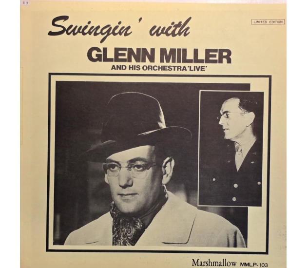 Glenn Miller Orchestra, The - Swinging With Glenn Miller And His Orchestra 'Live' - LP - Limited Edition, Unofficial Release