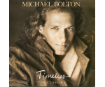 Michael Bolton - Timeless (The Classics) (CD, 1992)