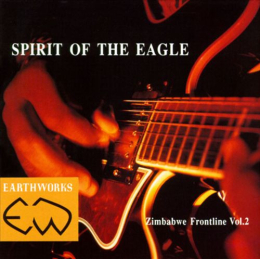 Various - Spirit Of The Eagle (Zimbabwe Frontline Vol. 2) (CD, 1990)