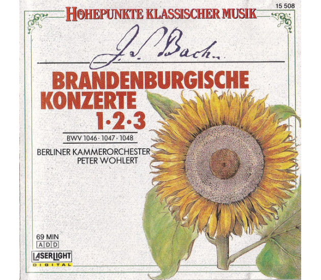 Johann Sebastian Bach, Berlin Chamber Orchestra, Peter Wohlert - Brandenburgische Konzerte 1 • 2 • 3 (BWV 1046 • 1047 • 1048) (CD, 1988)