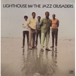 The Jazz Crusaders – Lighthouse '69 (LP, 1969)
