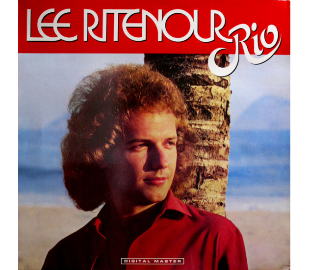 Lee Ritenour – Rio (LP, 1985)