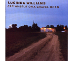 Lucinda Williams - Car Wheels On A Gravel Road (CD, 1998)