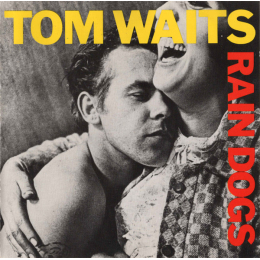 Tom Waits - Rain Dogs (CD)