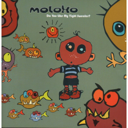 Moloko - Do You Like My Tight Sweater? (CD)