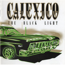 Calexico - The Black Light (CD)