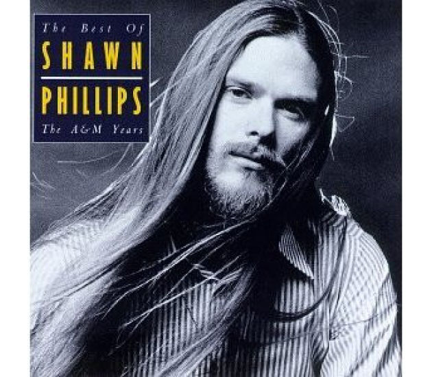 Shawn Phillips (2) - The Best Of Shawn Phillips / The A&M Years (CD, 1992)