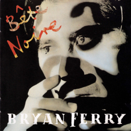 Bryan Ferry - Bête Noire (CD, 1987)