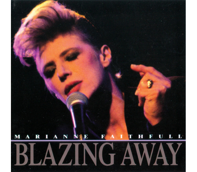 Marianne Faithfull - Blazing Away (CD, 1990)