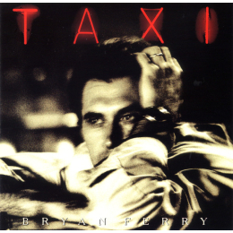 Bryan Ferry - Taxi (CD, 1993)