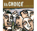 K's Choice - Paradise In Me (CD, 1995)
