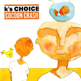 K's Choice - Cocoon Crash (CD, 1998)