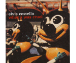 Elvis Costello - When I Was Cruel (CD, 2002)