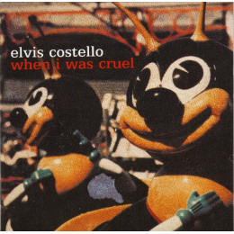 Elvis Costello - When I Was Cruel (CD, 2002)