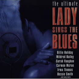 Various - The Ultimate Lady Sings The Blues (CD, 2001)