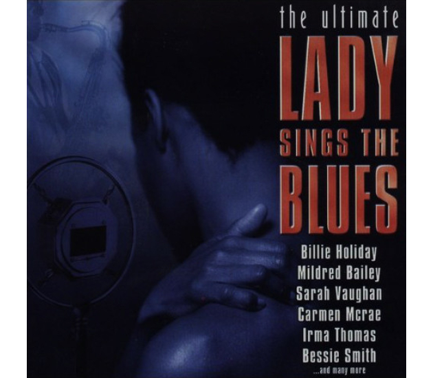 Various - The Ultimate Lady Sings The Blues (CD, 2001)