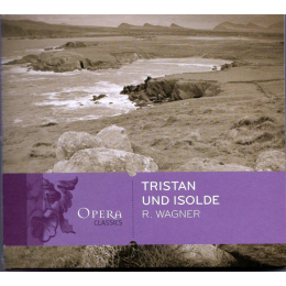 Richard Wagner - Tristan  Und Isolde (2xCD, 2007)