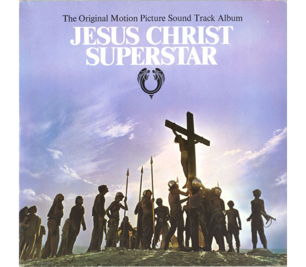 Jesus Christ Superstar (The Original Motion Picture Sound Track Album)