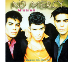 No Mercy - Missing / Where Do You Go (CD, 1997)