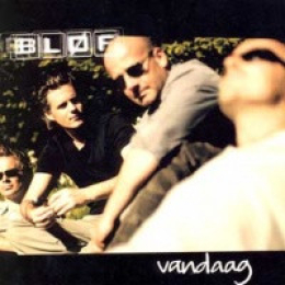 Bløf - Vandaag (CD, 2009)