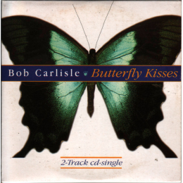 Bob Carlisle - Butterfly Kisses (CD, 1997)