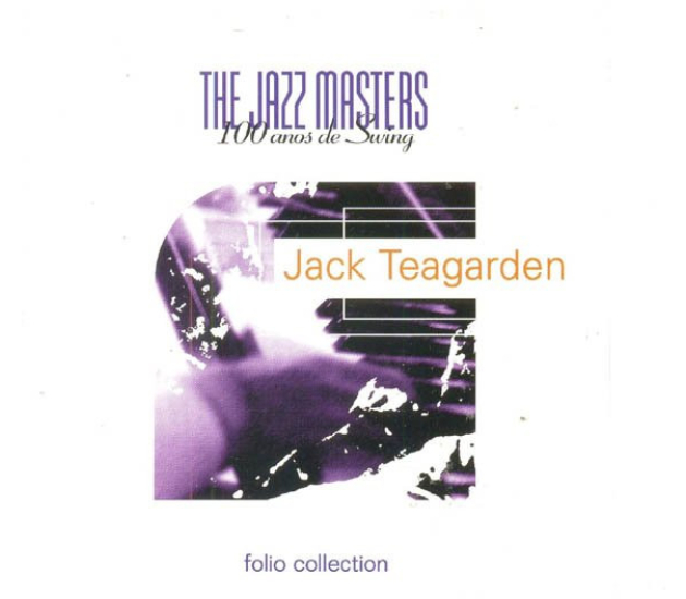Jack Teagarden - The Jazz Masters - 100 Años De Swing (CD, 1996)