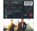 No Mercy - When I Die (CD, 1996)