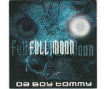 Da Boy Tommy ‎– Full Moon (CD, Single, 2000)