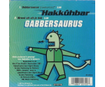 Hakkûhbar – Gabbersaurus (CD, Single, 1997)