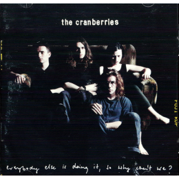 Cranberries, The - Everybody Else Is Doing It, So Why Can't We? (CD)