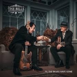 The Bills - Til The Blues Have Gone (CD, 2020)