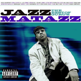 Guru - The Best Of Guru's Jazzmatazz (CD, 2008)