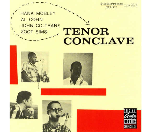 Hank Mobley, Al Cohn, John Coltrane, Zoot Sims - Tenor Conclave (CD, 1990)