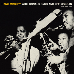 Hank Mobley With Donald Byrd And Lee Morgan - Hank Mobley With Donald Byrd And Lee Morgan (CD, 1995)