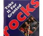 Take It For Granted - Rocks (CD, 1999)